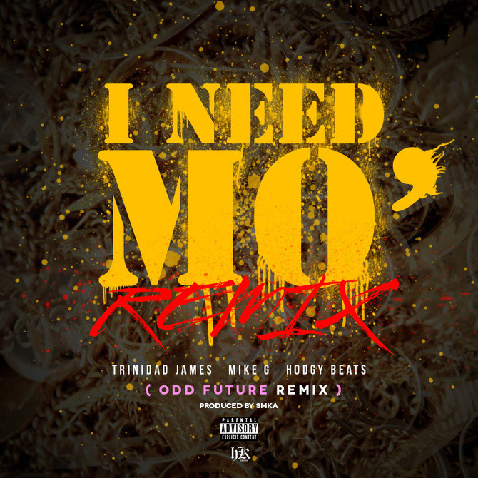 Here’s the Odd Future Remix of Trinidad Jame$’ “I Need Mo'”