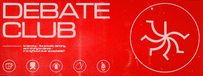 Is Trying to Dance in a Nightclub Ever Acceptable?