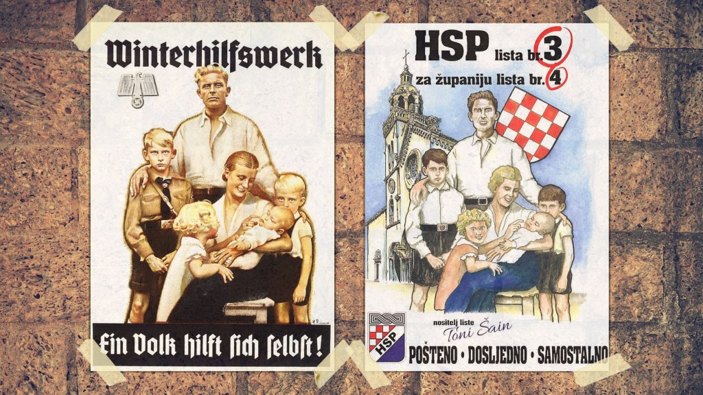 Links: Naziplakat 1938 – Rechts: aktuelles Wahlplakat in Kroatien