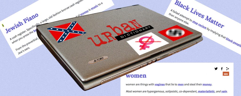 Urban Dictionary ist zu einem Eldorado für Frauenfeinde und Rassisten geworden