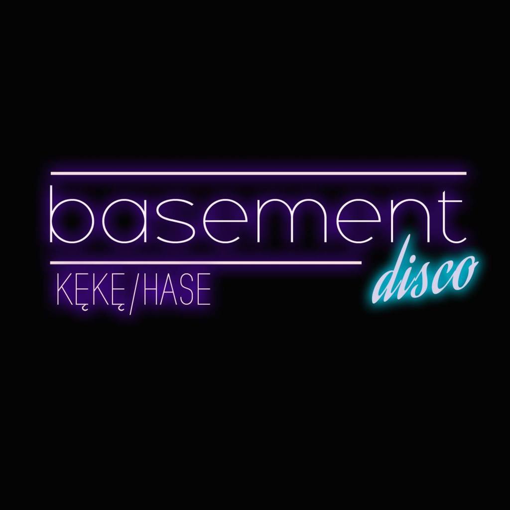 KęKę/Hase – Basement Disco