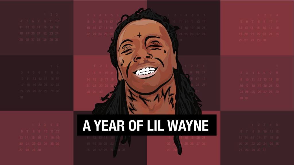 This Is the Last Day of A Year of Lil Wayne
