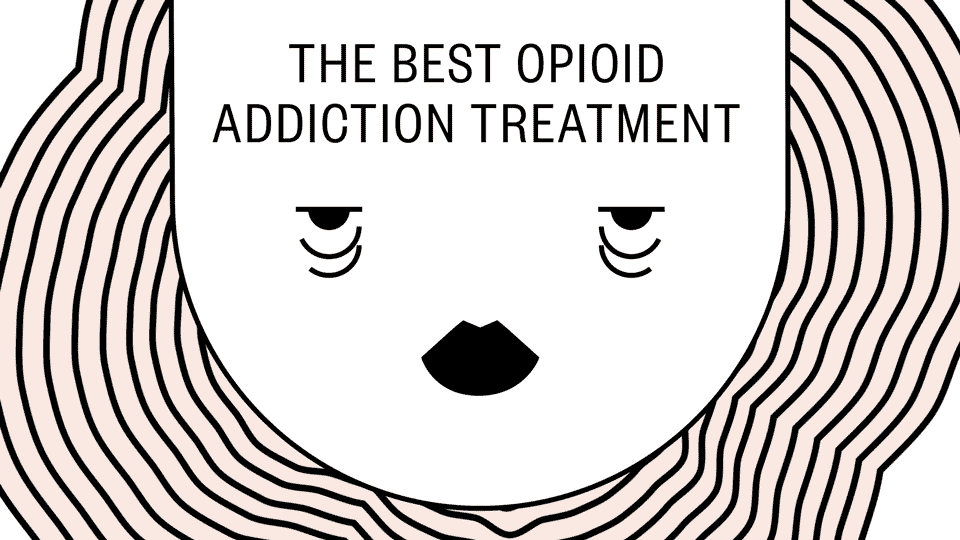 The best opioid addiction treatment is more opioids