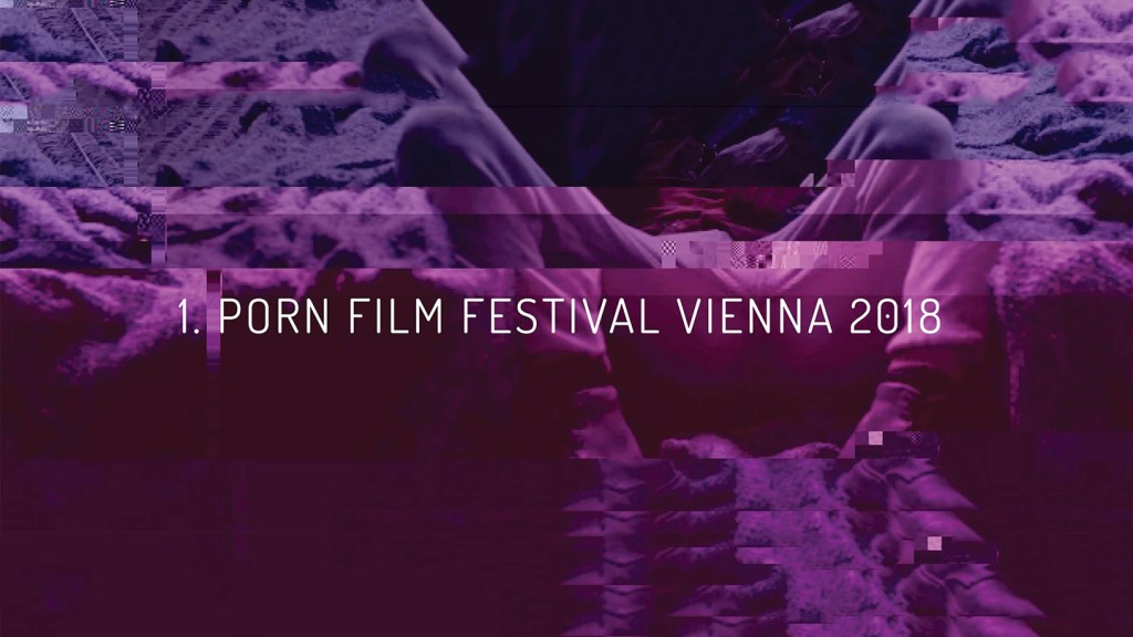 Wien bekommt sein erstes Pornofilmfestival
