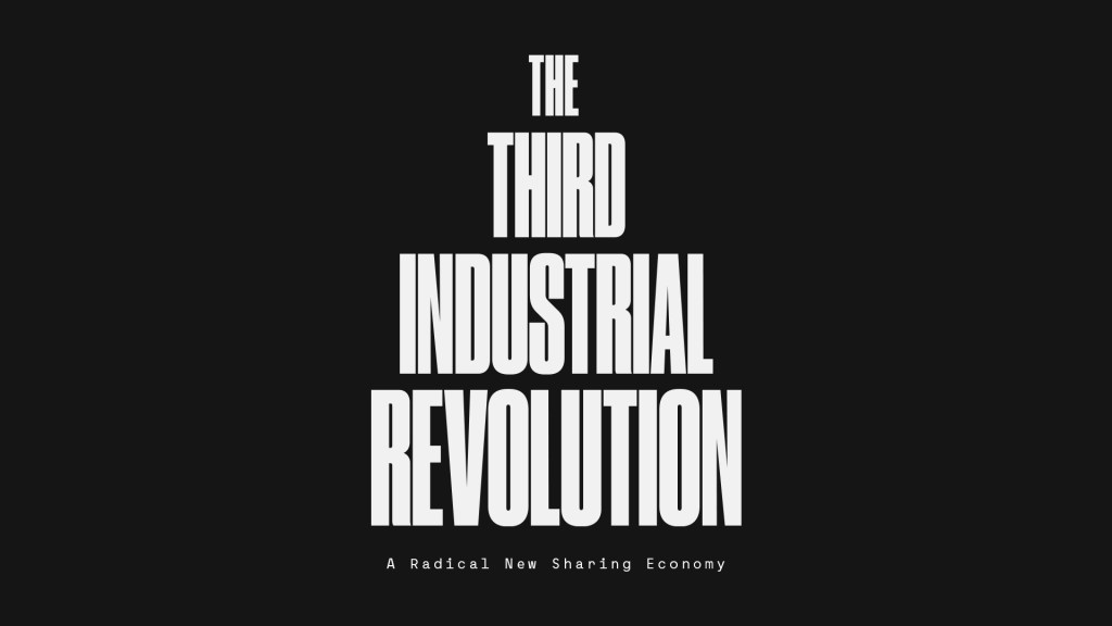 Se hela dokumentären ‘The Third Industrial Revolution: A Radical New Sharing Economy’
