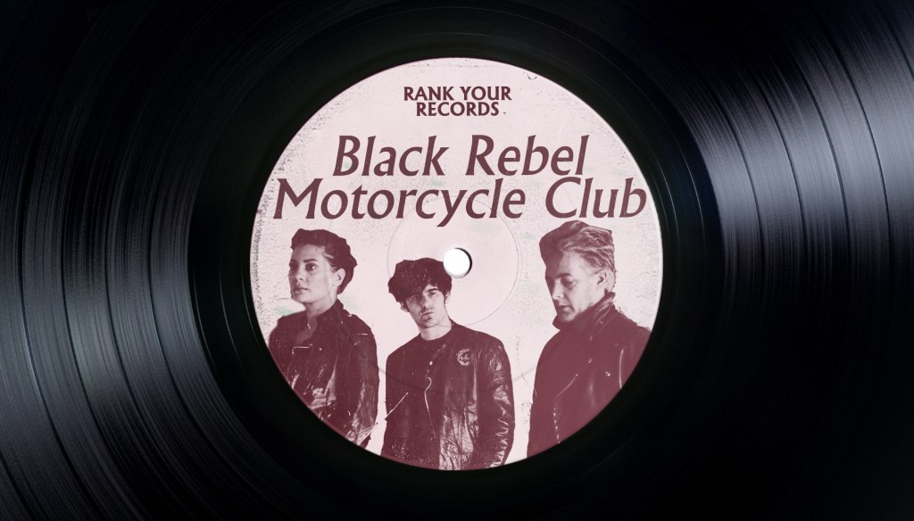 Rank Your Records: Black Rebel Motorcycle Club’s Peter Hayes Rates the Band’s Seven LPs