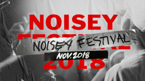 Grafik Noisey Festival 2018