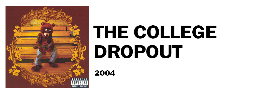 1538144499921-the-college-dropout