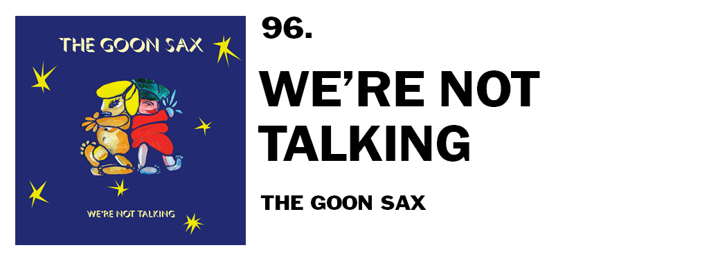 1543939515975-96-the-goon-sax-were-not-talking