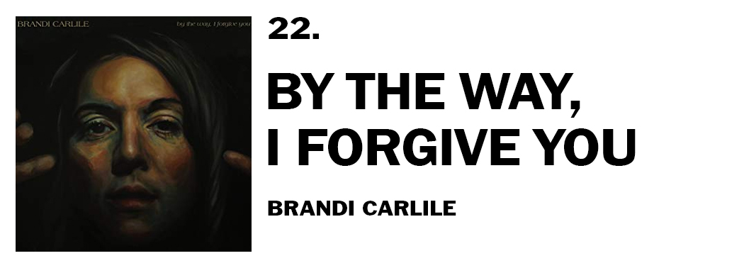 1543940812052-22-brandi-carlile-by-the-way-i-forgive-you