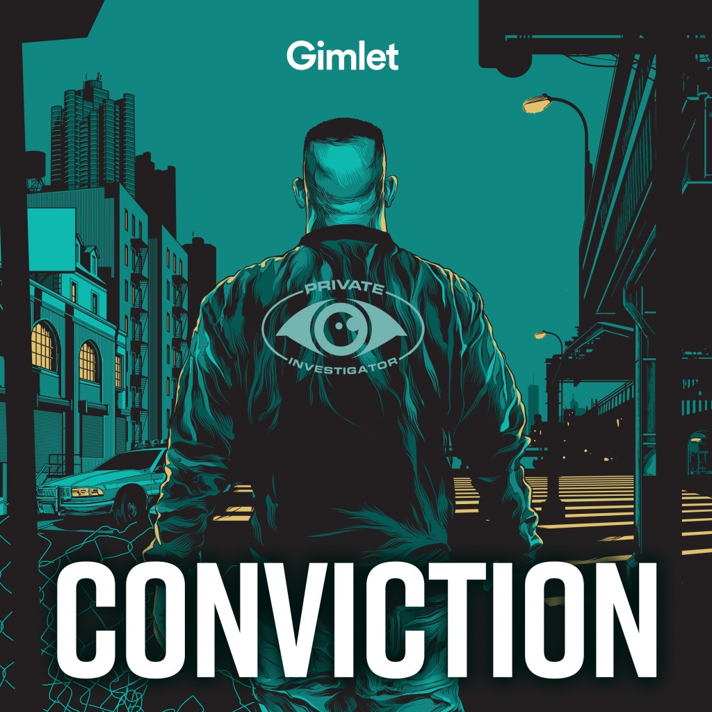 True Crime Podcast ‘Conviction’ Investigates a Vigilante Private Eye