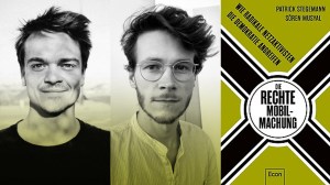 Patrick Stegemann und Sören Musyal sind die Autoren von "Die rechte Mobilmachung"