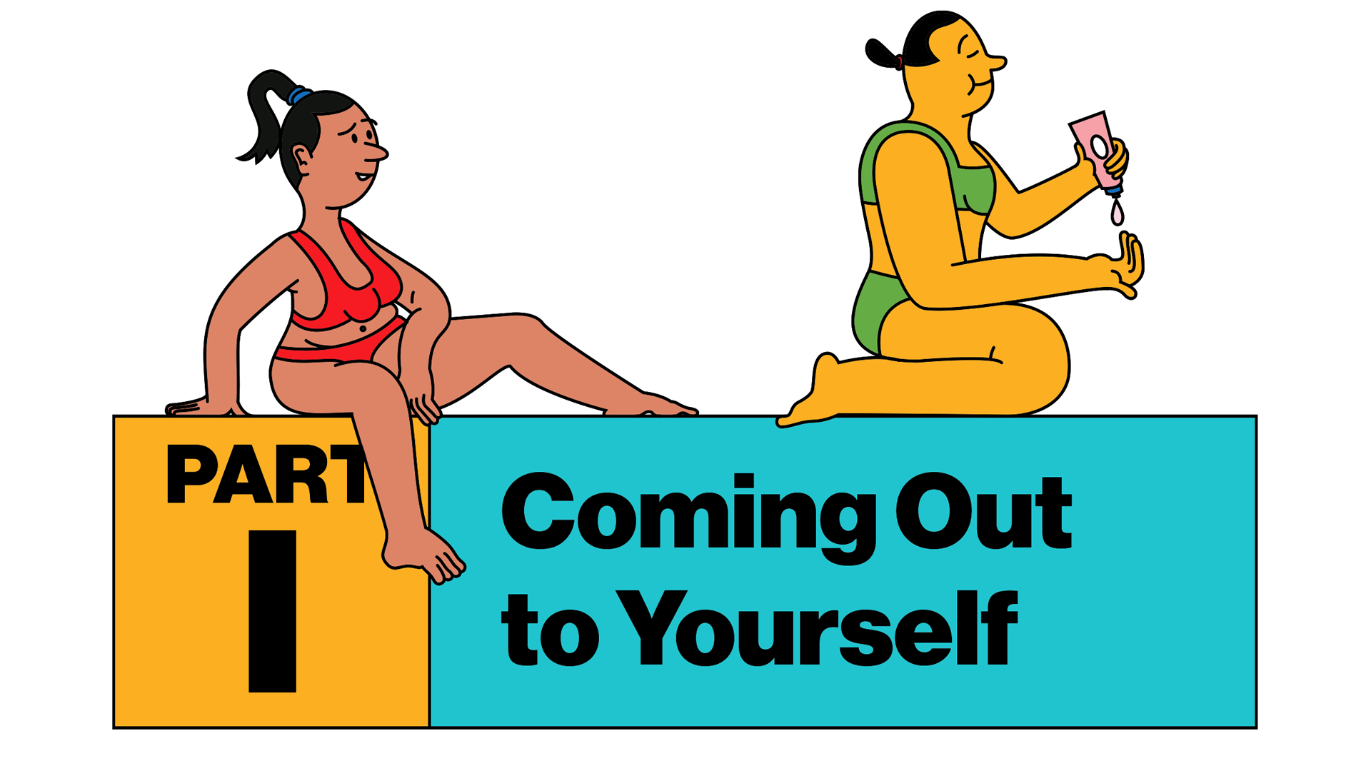 Part I: Coming Out to Yourself