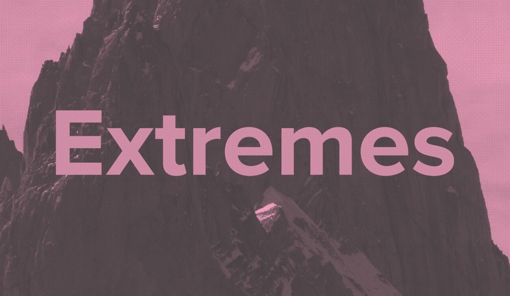 You Should Listen to Season 3 of our Podcast, Extremes