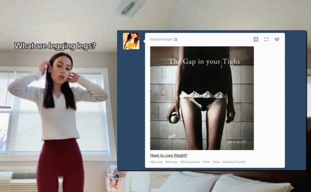 Tumblr’s Thinspiration Era Still Haunts Us, From Thigh Gaps to Legging Legs